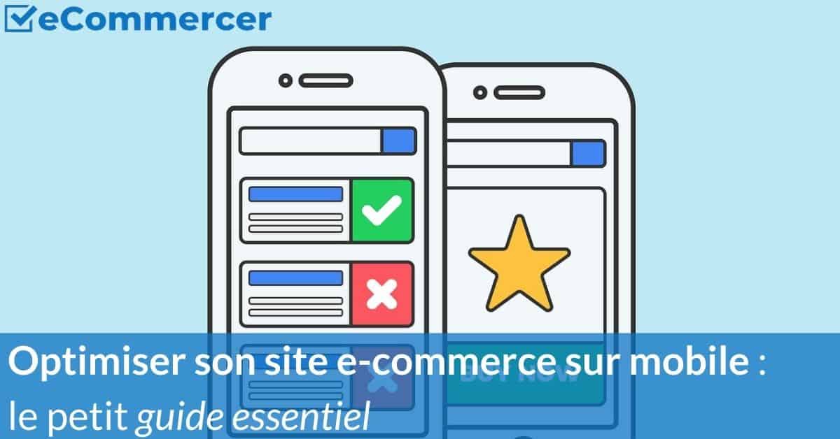 optimiser-site-ecommerce-mobile Optimiser son site e-commerce sur mobile