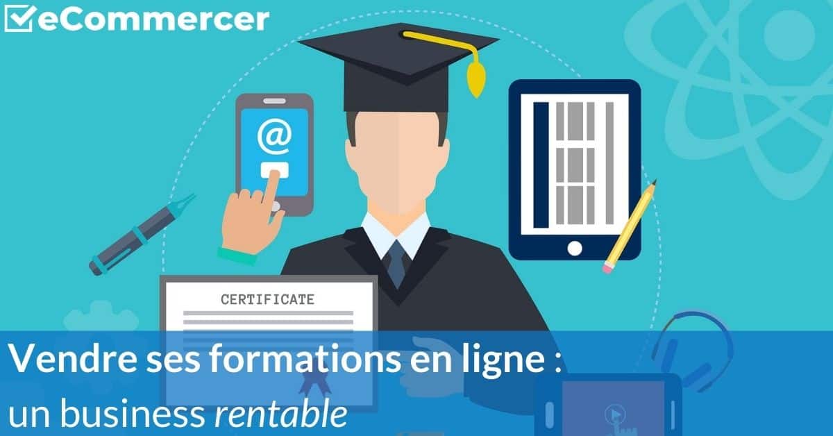 vendre-formations-en-ligne Vendre ses formations en ligne : un business rentable